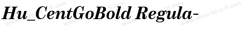 Hu_CentGoBold Regula字体转换